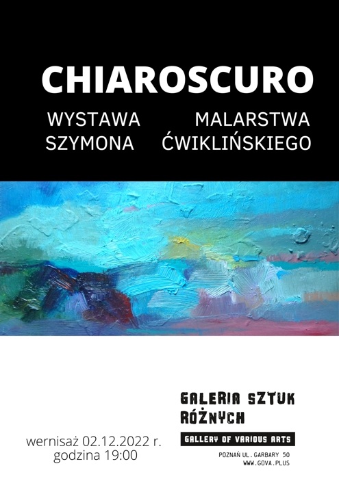 Szymon Ćwikliński Chiaroscuro 2022