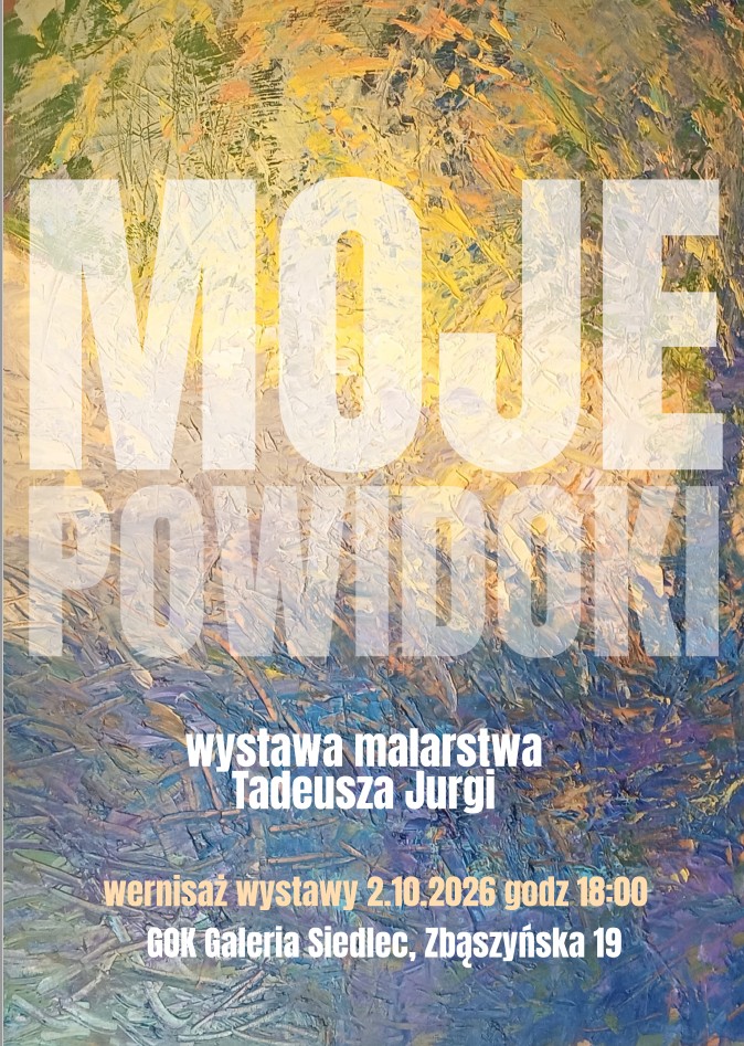 Tadeusz Jurga Moje powidoki